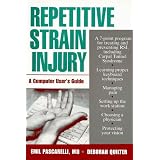Repetitive Strain Injury: A Computer User's Guide