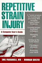 Repetitive Strain Injury: A Computer User's Guide