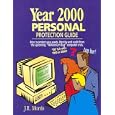 Year 2000: Personal Protection Guide : How to Protect Your Assets, Identity, & Credit from the Upcoming "Millennium Bug" Computer Crisis
