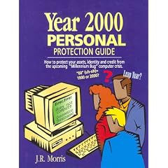 Year 2000: Personal Protection Guide : How to Protect Your Assets, Identity, & Credit from the Upcoming "Millennium Bug" Computer Crisis