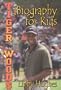 Tiger Woods: A Biography for Kids