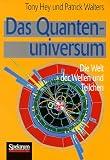 Quantenuniversum: Die Welt der Wellen und Teilchen