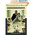Freedom from Want: American Liberalism and the Idea of the Consumer (New Studies in American Intellectual and Cultural... by Kathleen G. Donohue