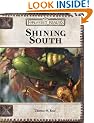 Shining South (Dungeon & Dragons d20 3.5 Fantasy Roleplaying, Forgotten Realms Supplement)