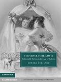 The silver fork novel : fashionable fiction in the age of reform