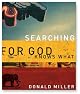 Searching for God Knows What