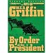 By Order of the President (Presidential Agent Series)