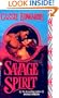 Savage Spirit (Savage (Leisure Paperback))