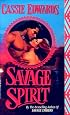Savage Spirit (Savage (Leisure Paperback))