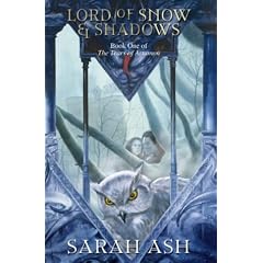 Lord of Snow and Shadows (The tears of Artamon)