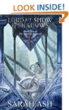 Lord of Snow and Shadows (The Tears of Artamon)
