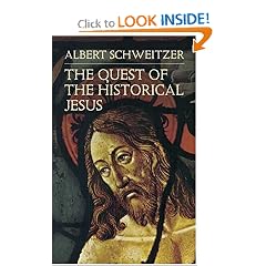 The Quest of the Historical Jesus