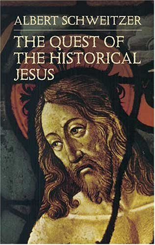 The Quest of the Historical Jesus under Historical Jesus in The Books Store