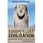 Europe's Lost Civilization