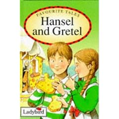 Hansel and Gretel (Ladybird Favourite Tales)
