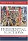 Presidential Elections: Strategies and Structures of American Politics