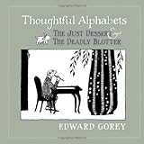 Thoughtful Alphabets: The Just Dessert and The Deadly Blotter