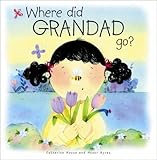 Where did Grandad go?