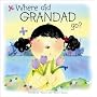 Where Did Grandad Go?