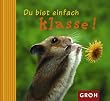 Du bist einfach klasse