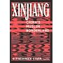 Xinjiang: China's Muslim Borderland (Studies of Central Asia and the Caucasus)