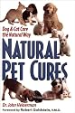Natural Pet Cures: Dog & Cat Care the Natural Way