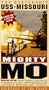 Mighty Mo: Battleship USS Missouri BB-63 [VHS]