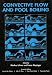 Book Convective Flow and Pool Boiling: Proceedings of the International Engineering Foundation 3rd Conference Held at Isree$$$$$ Germany$$$$$ May 18thSH23r