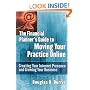 The Financial Planner's Guide to Moving Your Practice Online: Creating Your Internet Presence and Growing Your Business