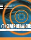 Consumer Behaviour: Buying, Having, and Being.