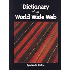 Dictionary of the World Wide Web