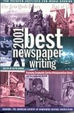 Best Newspaper Writing 2001 (Best Newspaper Writing)