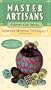 Advanced Millefiori Techniques 1 (Master Artisans: Polymer Clay) [VHS]