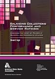 img - for Balancing Collections Performance and Service Ratings:: Assessing the Impact of Policies at Municipal and Cooperative Utilities book / textbook / text book