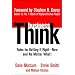 businessThink: Rules for Getting It Right–Now, and No Matter What!