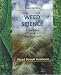 Weed Science: Principles and Applications by W. Powell Anderson ISBN 0314046275