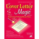 Cover Letter Magic, 4th Ed: Trade Secrets of Professional Resume Writers