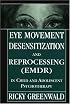 Eye Movement Desensitization Reprocessing (EMDR) in Child and Adolescent Psychotherapy