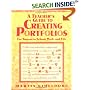 A Teacher's Guide to Creating Portfolios: For Success in School, Work, and Life (Free Spirited Classroom)