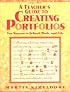 A Teacher's Guide to Creating Portfolios: For Success in School, Work, and Life (Free Spirited Classroom)