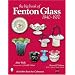 The Big Book of Fenton Glass: 1940-1970 (Schiffer Book for Collectors)