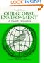 Our Global Environment : A Health Perspective, 4/E