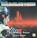 Die Schwarze Tanzen (Remix Album) (UK Import) - Rammstein