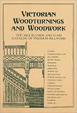 Furniture Books item: Victorian Woodturnings and Woodwork: The 1893 Blumer and Kuhn Catalog of Premium Millwork