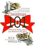 Christmas 101: Celebrate the Holiday Season - From Christmas to New Years