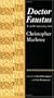 Doctor Faustus: A- And B- Texts
