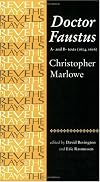 Doctor Faustus: A- And B- Texts (Revels Plays)