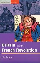 Britain and the French Revolution (Seminar Studies In History)