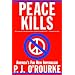 Peace Kills: America's Fun New Imperialism