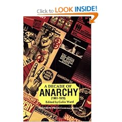 A Decade of Anarchy: Selections from "Anarchy", 1961-70 (Freedom Press centenary series)